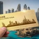 Golden Visa Through Real Estate Investment in UAE